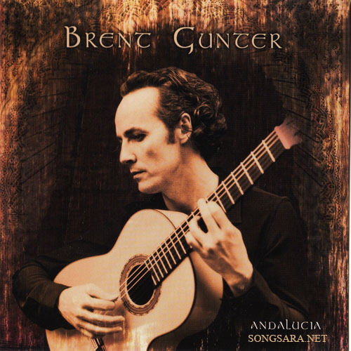 Brent Gunter - Andalucia (2005)